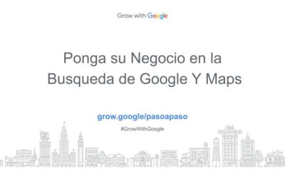 Ponga su Negocio en la Búsqueda de Google y Maps