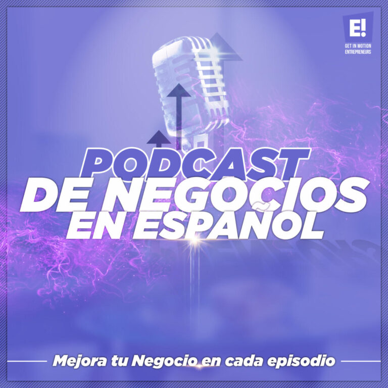 Podcast de Negocios en Español