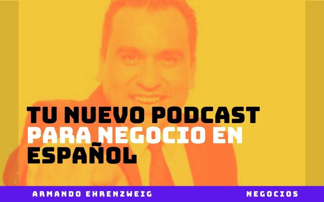 El Podcast de Negocios de Get in Motion Entrepreneurs