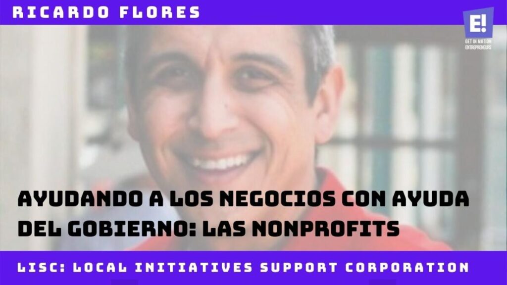 Ayudando a los negocios con ayuda del gobierno: Las nonprofits