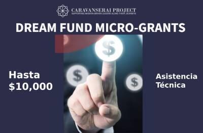Dream Fund ¡Solicite hasta $10,000 Micro-subvenciones!