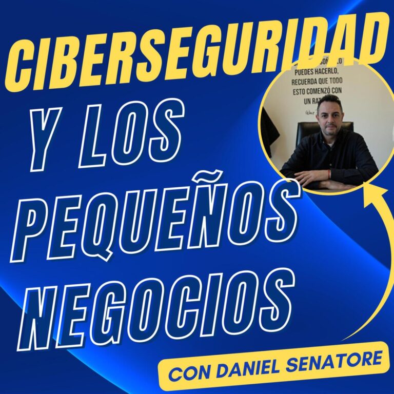 Ciberseguridad y los Pequeños Negocios