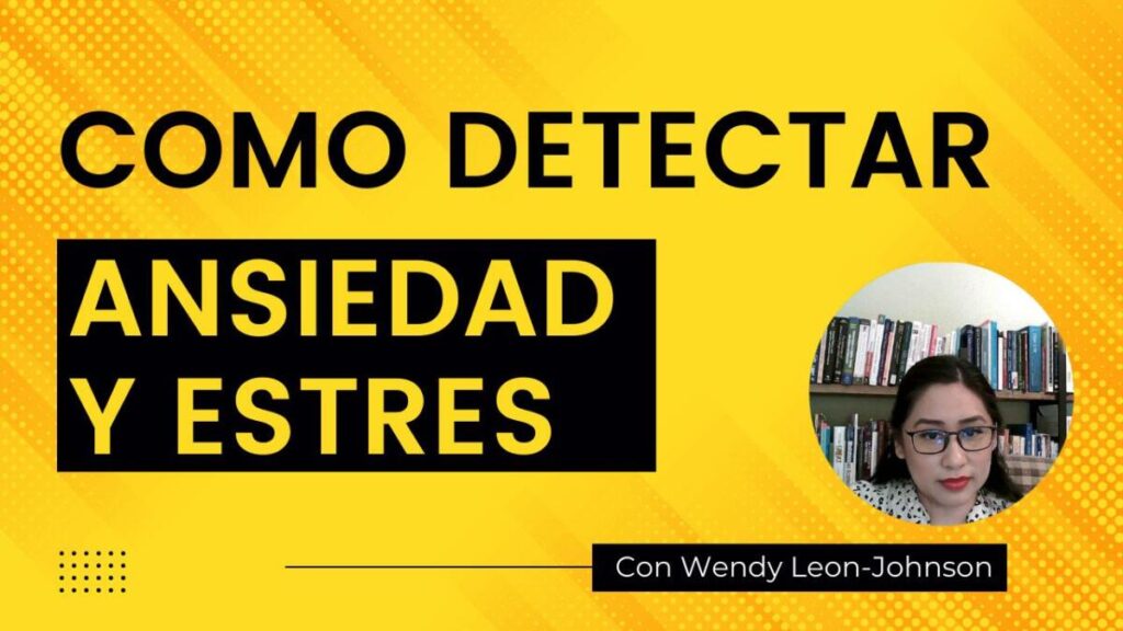 Estrés y Ansiedad: Cómo Afectan tu Vida y Qué Puedes Hacer al Respecto