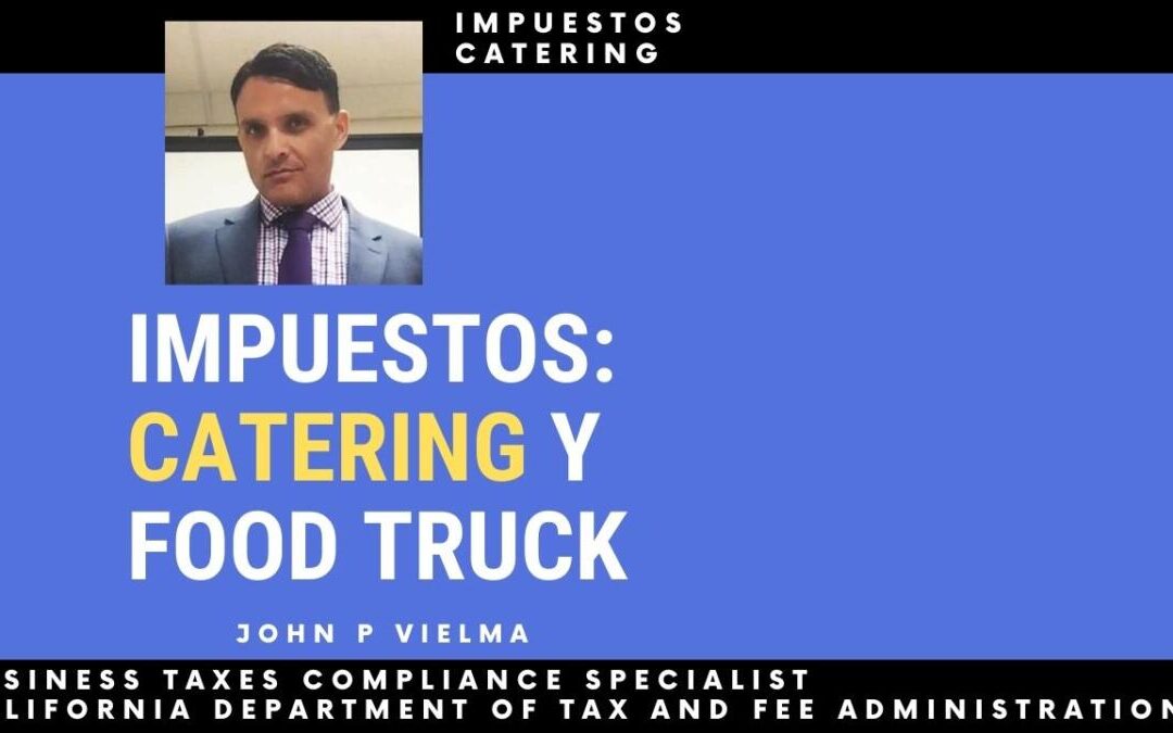 Impuestos en Catering: Deducciones y Reglas Esenciales para Negocios de Catering