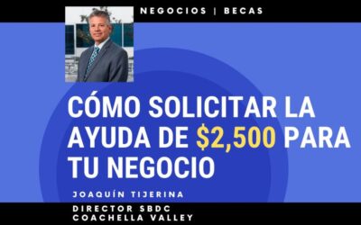 Becas de $2,500 para Microempresas en el Condado de Riverside: ¡Oportunidad de Crecimiento y Recuperación!