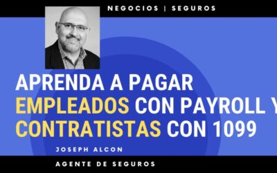 ¿Payroll o contratistas independientes? Todo lo que debes saber para gestionar tu negocio