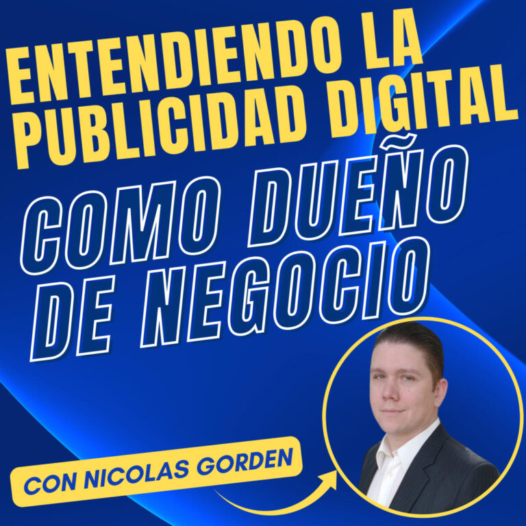 Entendiendo la Publicidad Digital Como Dueño de Negocio